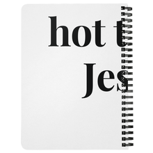Load image into Gallery viewer, Hot Tea &amp; Jesus Spiral Notebook
