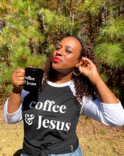 Load image into Gallery viewer, Aniston Coffee &amp; Jesus Tee