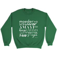 Load image into Gallery viewer, Limited Time! Mother in African Languages Sweatshirt