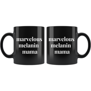 Marvelous Melanin Mama Mug